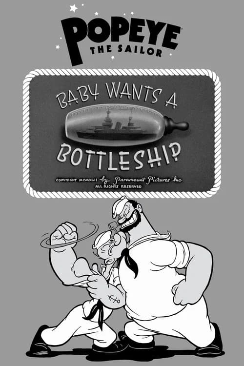 Baby Wants a Bottleship